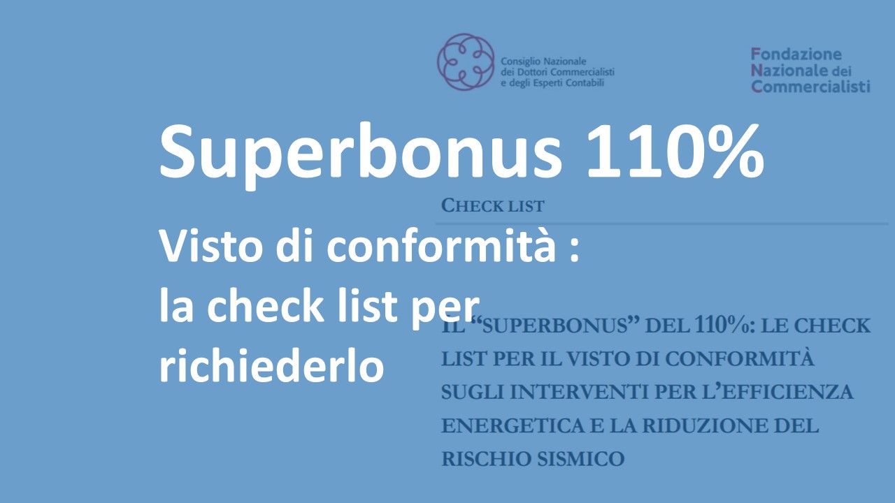 Superbonus : check list per la richiesta del visto di conformità