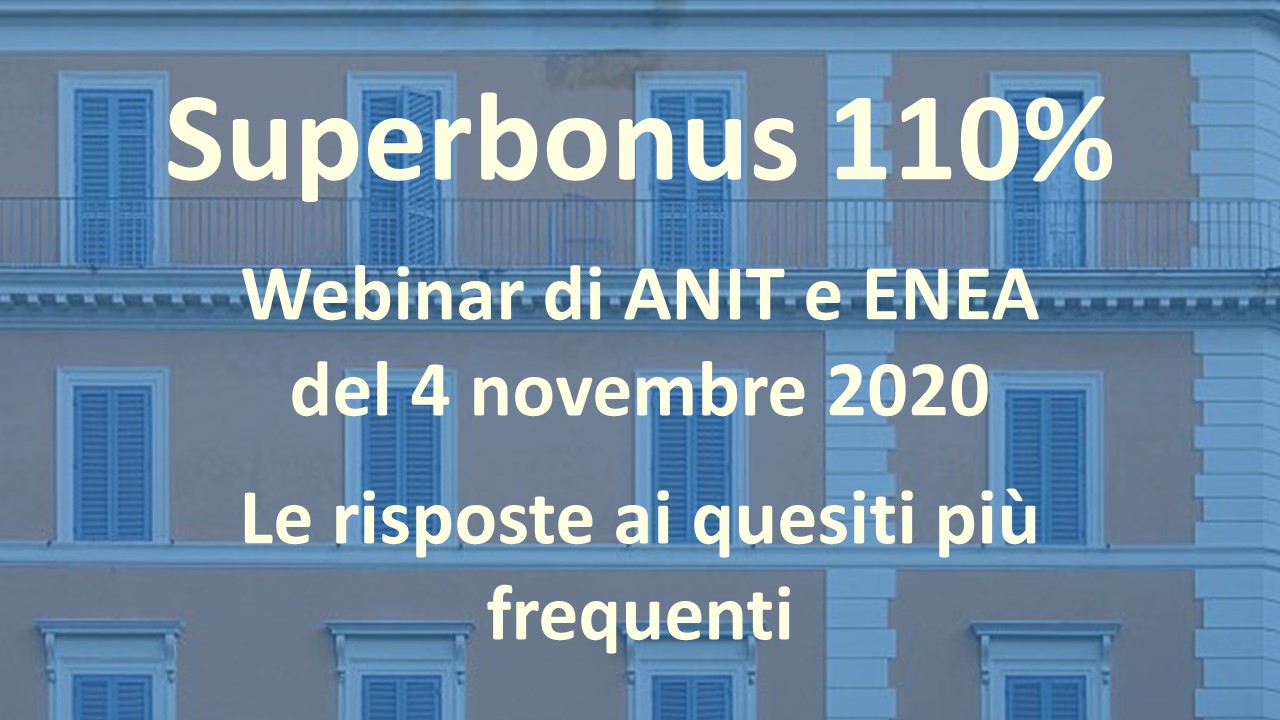 Superbonus 110% : webinar di ANIT e ENEA del 4 novembre 2020