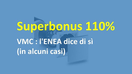 Superbonus 110% e VMC